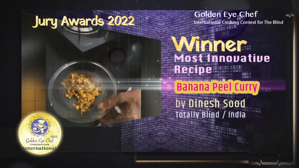 Jury Awards - Most Innovative Recipe - Totally Blind / Golden Eye Chef 2022