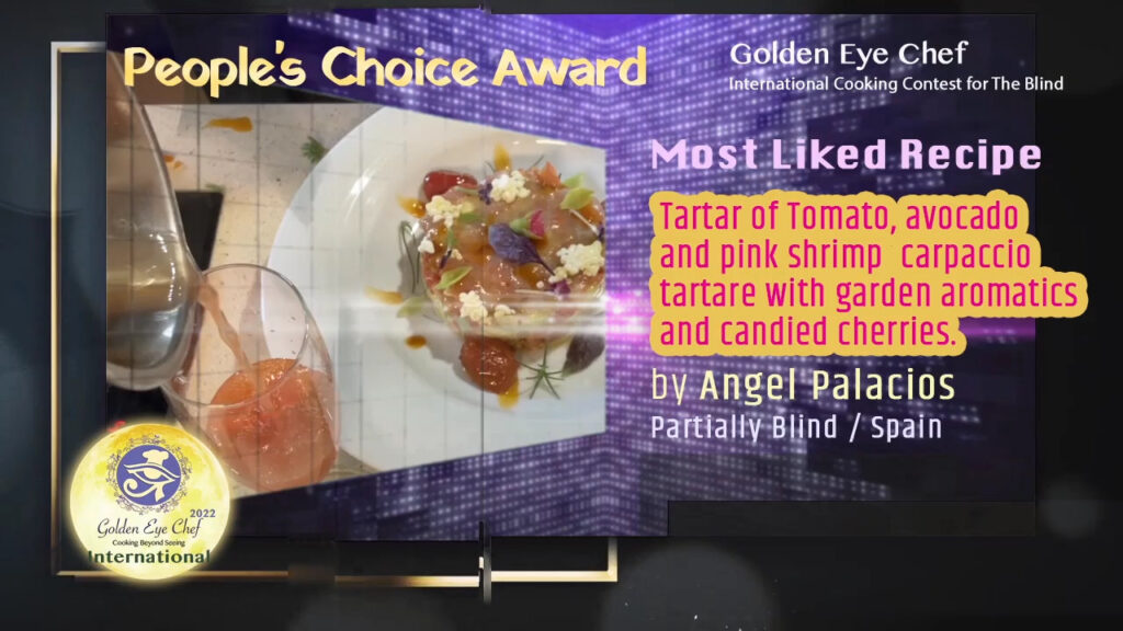People’s Choice Awards – Most Liked Recipe - Golden Eye Chef 2022